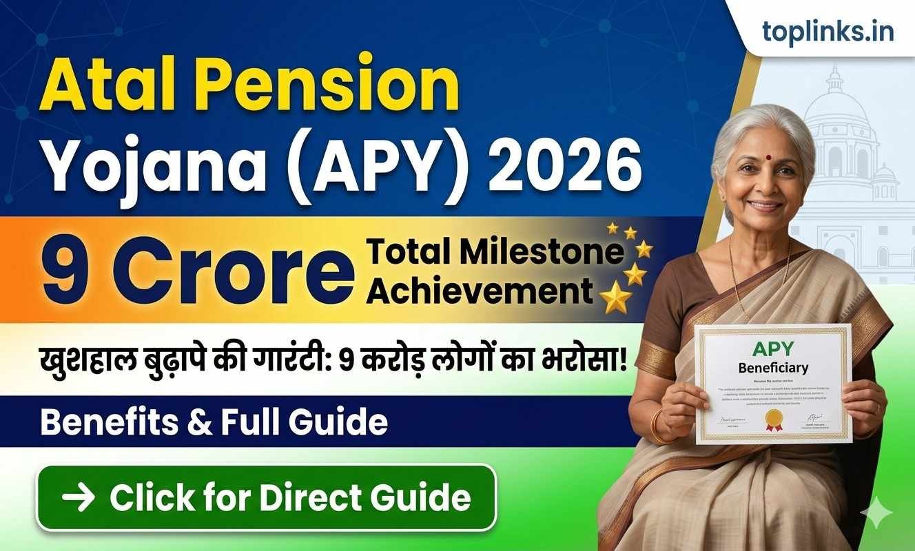 Atal Pension Yojana (APY) 2026: 9 Crore Milestone, Latest Updates, Benefits and Full Guide
